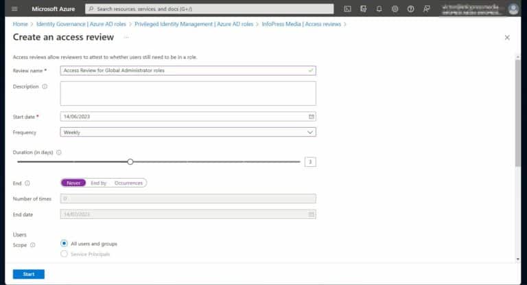 Create an Access Review of Azure Active Directory roles in PIM - Finally, enter the required details on the Create an access review page and click Start